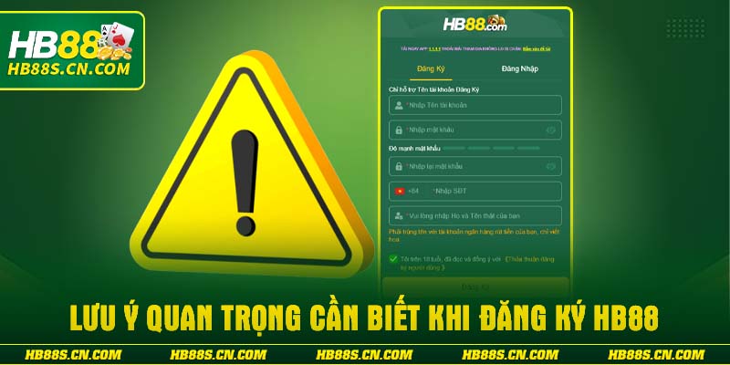 Lưu ý quan trọng cần biết khi đăng ký HB88
